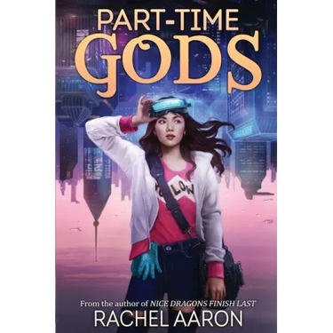 Part-Time Gods: DFZ Book 2