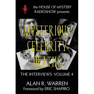 Mysterious Celebrity Deaths: The Interviews