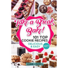 101 Top Cookie Recipes: Delicious & Easy + FREE GIFT (Cookie Cookbook, Best Cookie Recipes, Sugar Cookie Recipe, Chocolate Cookie Recipe, Holi
