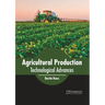 Agricultural Production: Technological Advances