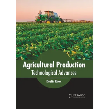 Agricultural Production: Technological Advances