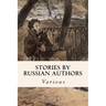 Stories by Russian Authors