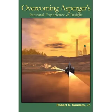 Overcoming Asperger's: Personal Experience & Insight