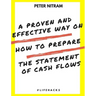 A Proven And Effective Way On How to Prepare The Statement of Cash Flows