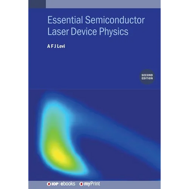 Essential Semiconductor Laser Device Physics (Second Edition)