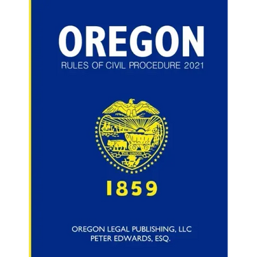 Oregon Rules of Civil Procedure 2021