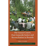 The Gacaca Courts, Post-Genocide Justice and Reconciliation in Rwanda