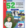 52 Weekly Nonfiction Stories About Canada Grades 6-7