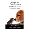 Paws for Purrfection: 200 Haikus About Cats and Dogs
