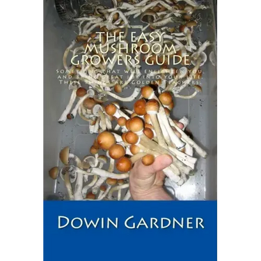 The Easy Mushroom Growers Guide: 4 Years of Trial & Error are now in your hands.