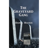 The Graveyard Gang
