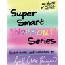 Super Smart Workout Series #1