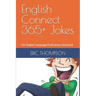 English Connect 365+ Jokes: For English Language Proficiency Volume B