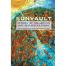 Sunvault: Stories of Solarpunk and Eco-Speculation
