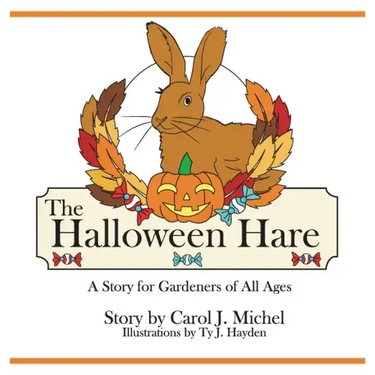 The Halloween Hare: A Story for Gardeners of All Ages