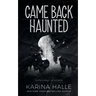 Came Back Haunted