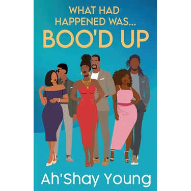 What Had Happened Was: Boo'd Up