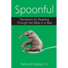 Spoonful: Devotions for Reading Through the Bible in a Year