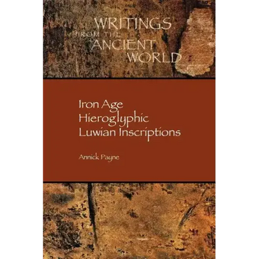 Iron Age Hieroglyphic Luwian Inscriptions