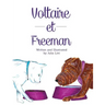 Voltaire et Freeman