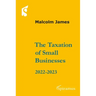 The Taxation of Small Businesses 2022/2023