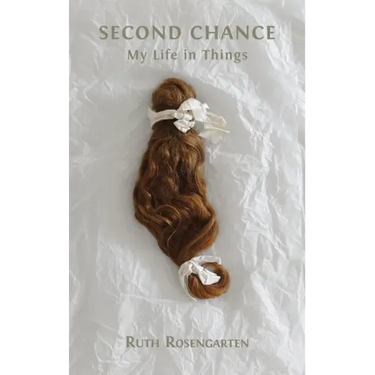 Second Chance: My Life in Things