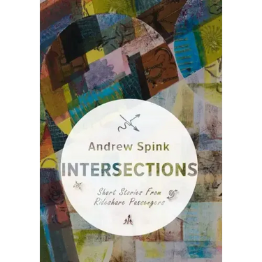 Intersections: Short Stories from Rideshare Passengers