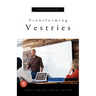 Transforming Vestries