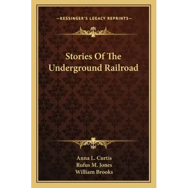 Stories Of The Underground Railroad