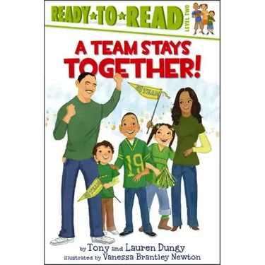 A Team Stays Together!: Ready-To-Read Level 2