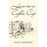 Love in a Coffee Cup