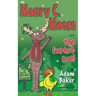Maury C. Moose and the Forest Noel