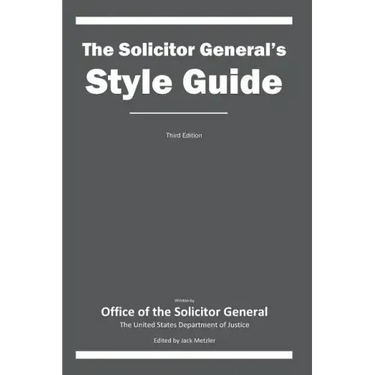 The Solicitor General's Style Guide: Third Edition