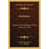 Meditation: Letters on the Guidance of the Inner Life 1932