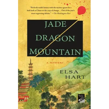 Jade Dragon Mountain: A Mystery