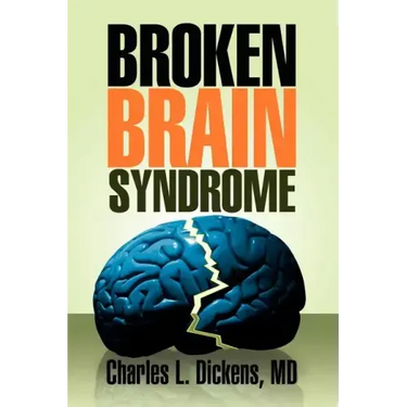 Broken Brain Syndrome