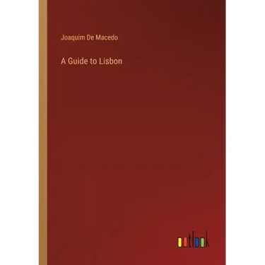 A Guide to Lisbon