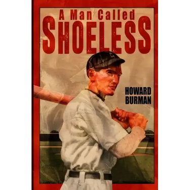 A Man Called Shoeless