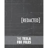 The Tesla FBI Files