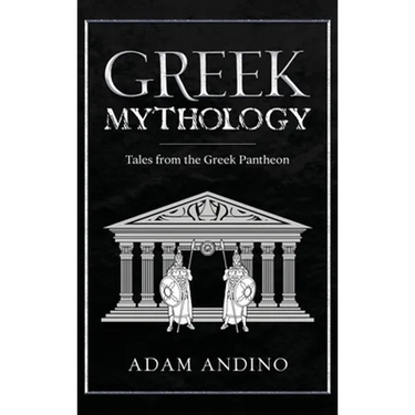 Greek Mythology: Tales from the Greek Pantheon