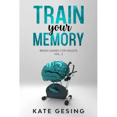 Train your Memory Vol. 2: Brain games for adults