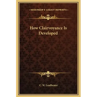 How Clairvoyance Is Developed
