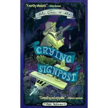 The Case of the Crying Signpost
