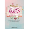 Inspirational quotes from remarkable women and girls: Provide motivation and inspiration for your daily challenges