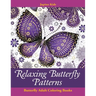 Relaxing Butterfly Patterns: Butterfly Adult Coloring Books