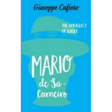 Mário de Sá-Carneiro: The Ambiguity of a Suicide