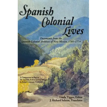 Spanish Colonial Lives, Hardcover
