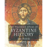 The Palgrave Atlas of Byzantine History
