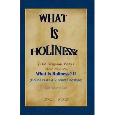 What Is Holiness?