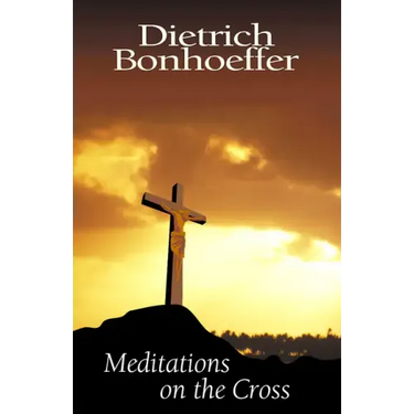 Meditations on the Cross